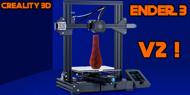CREALITY ENDER-3, la meilleur imprimante 3D pas cher au monde