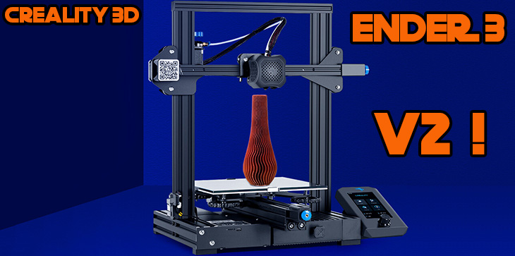 Tout savoir sur la Creality Ender 3 V2 Imprimante 3D - Pourquoi c