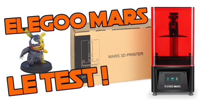 Elegoo Mars, test d'une imprimante 3D résine pas chère et facile d'usage !