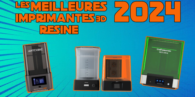 meilleure imprimante 3d 2024 resine