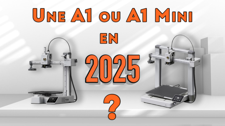 choix imprimante 3D bambu lab a1 mini 2025